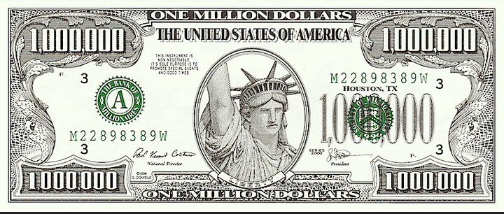 A Million Dollar Bill.